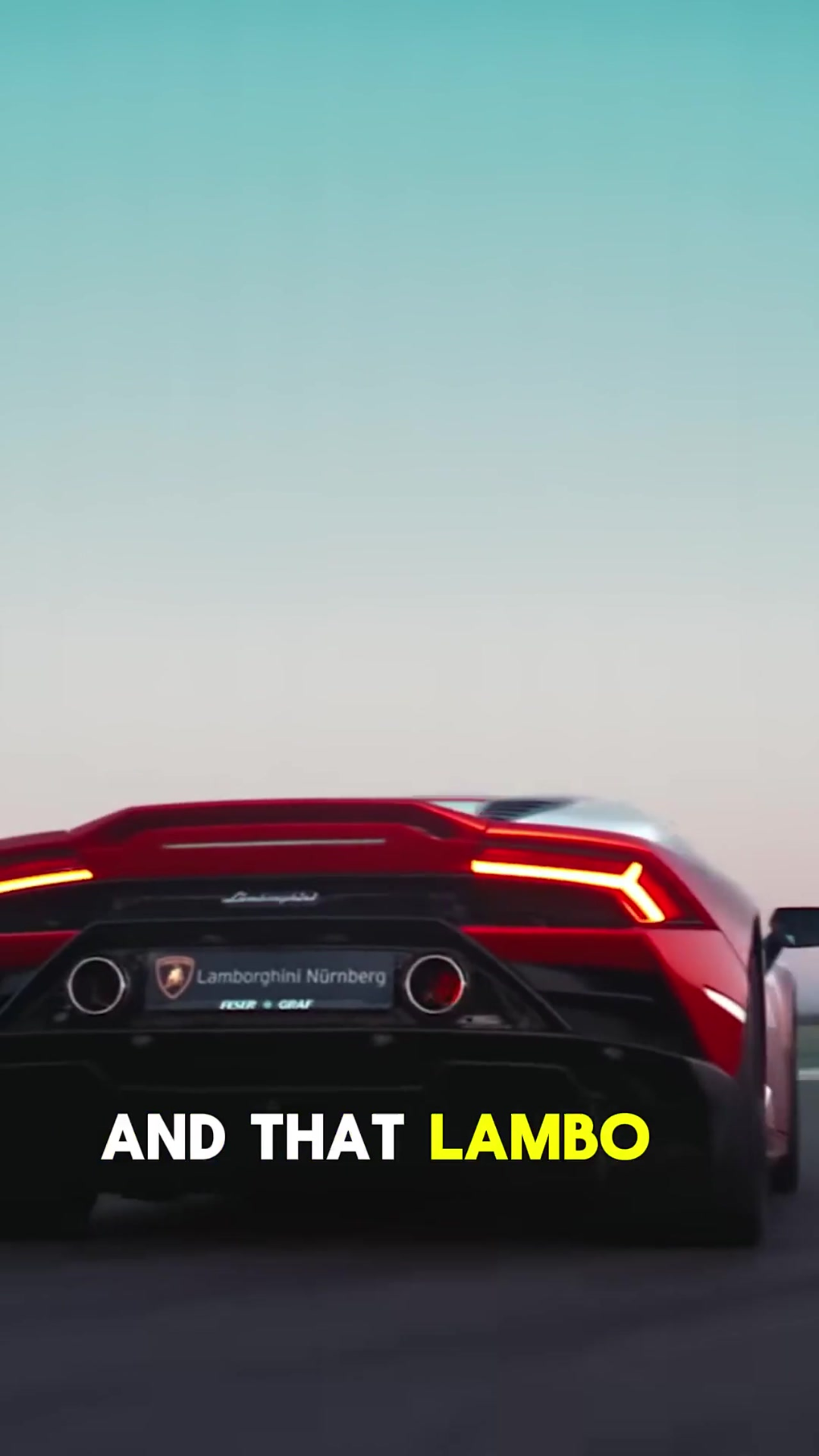 Rear view of a red Lamborghini with text 'AND THAT LAMBO'